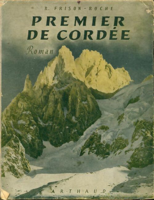 Livrenpoche : Premier de cordée - Roger Frison-Roche - Livre