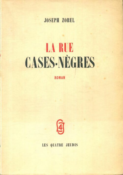 Livrenpoche : La rue Cases-Nègres - Joseph Zobel - Livre
