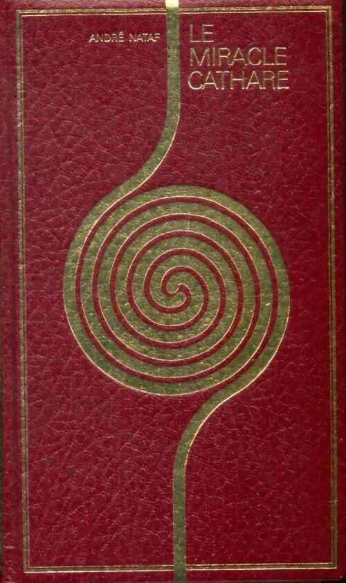 Livrenpoche : Le miracle cathare - André Nataf - Livre