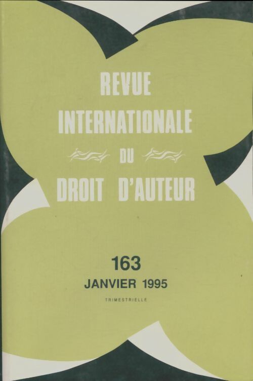 Livrenpoche : Revue internationale du droit d'auteur n°163 - Collectif - Livre