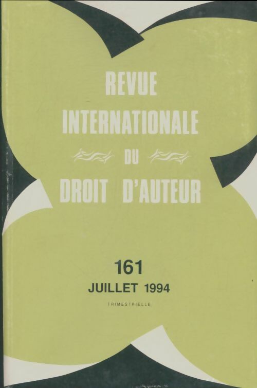 Livrenpoche : Revue internationale du droit d'auteur n°161 - Collectif - Livre