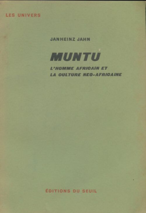 Livrenpoche : Muntu l'homme africain et la culture néo-africaine - Janheinz Jahn - Livre
