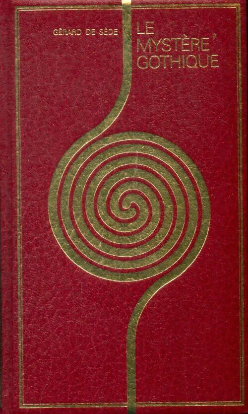 Livrenpoche : Le mystère gothique  - Gérard De Sède - Livre