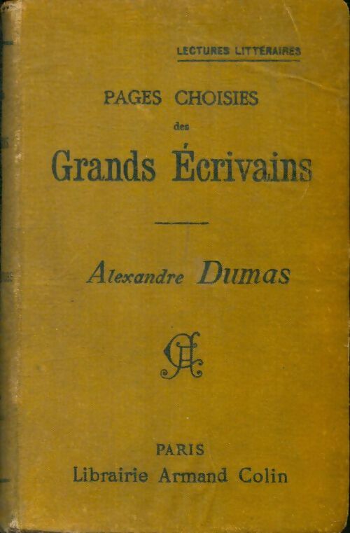Livrenpoche : Pages choisies des grands écrivains : Alexandre Dumas - Inconnu - Livre