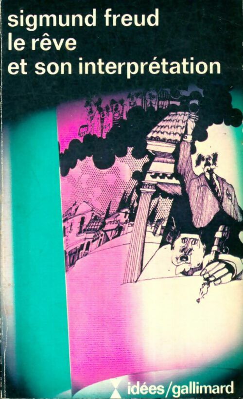 Livrenpoche : Le rêve et son interprétation - Sigmund Freud - Livre