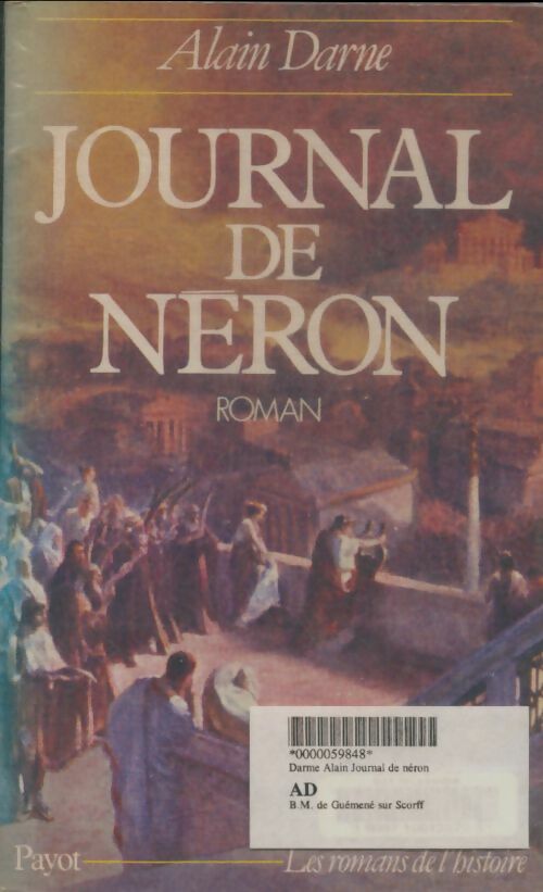 Livrenpoche : Journal de Néron - Alain Darne - Livre