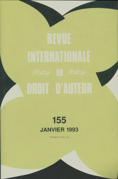 Livrenpoche : Revue internationale du droit d'auteur n°155 - Collectif - Livre