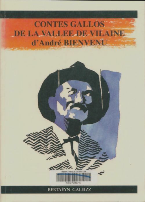 Livrenpoche : Contes gallos de la vallée de Vilaine - André Bienvenu - Livre