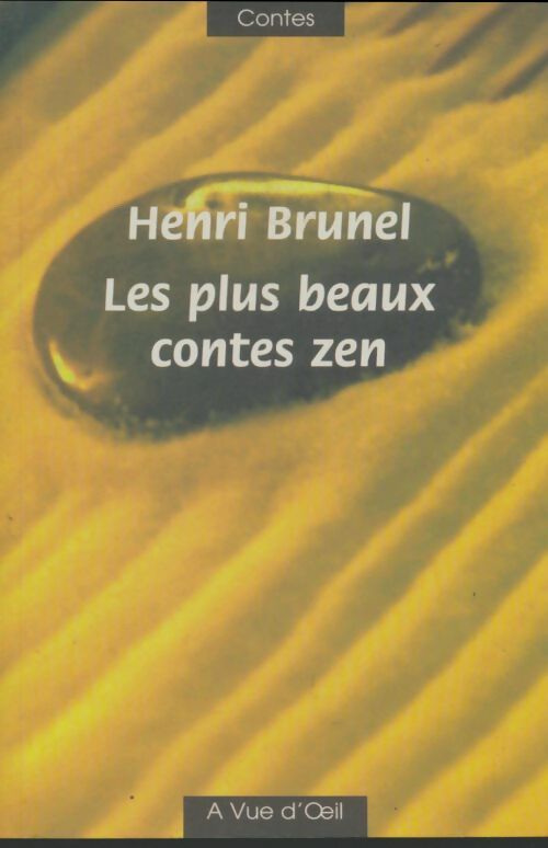 Livrenpoche : Les plus beaux contes zen - Henri Brunel - Livre