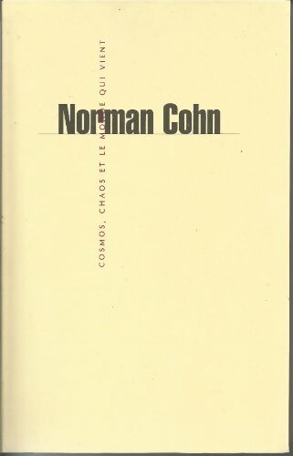 Livrenpoche : Cosmos chaos et le monde qui vient - Norman Cohn - Livre