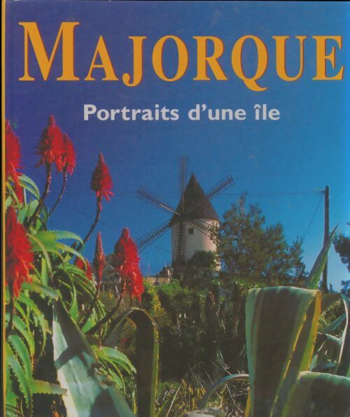 Livrenpoche : Majorque : Portraits d'une île - Collectif - Livre