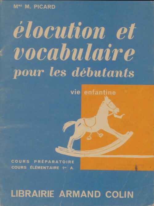 Livrenpoche : Elocution et vocabulaire pour les débutant - M. Picard - Livre