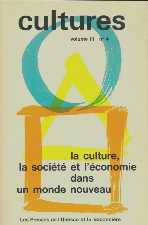Livrenpoche : Cultures, société, économie volume III n°4 - Collectif - Livre