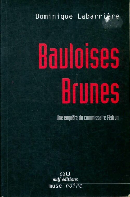 Livrenpoche : Bauloises brunes - Dominique Labarrière - Livre