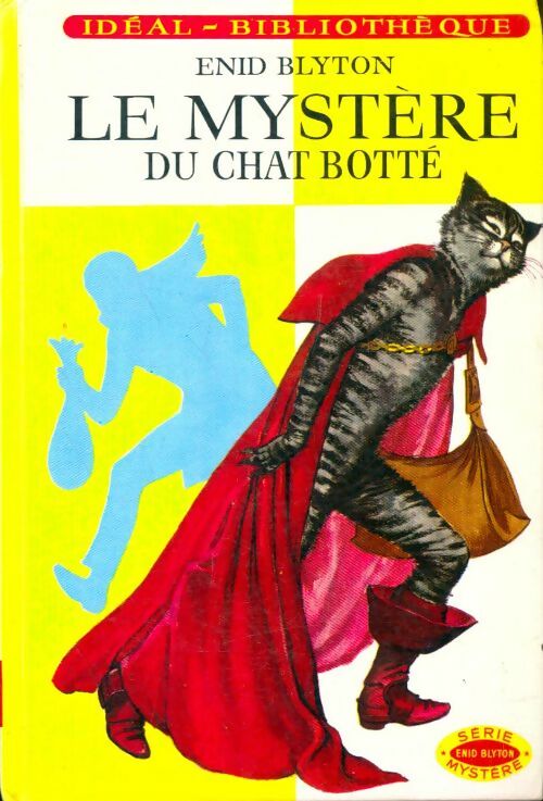 Livrenpoche : Le mystère du chat botté - Enid Blyton - Livre