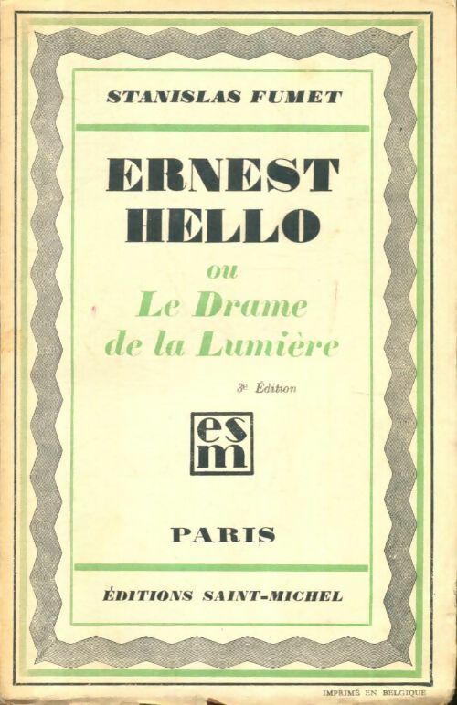 Livrenpoche : Ernest Hello ou le drame de la lumière - Stanislas Fumet - Livre