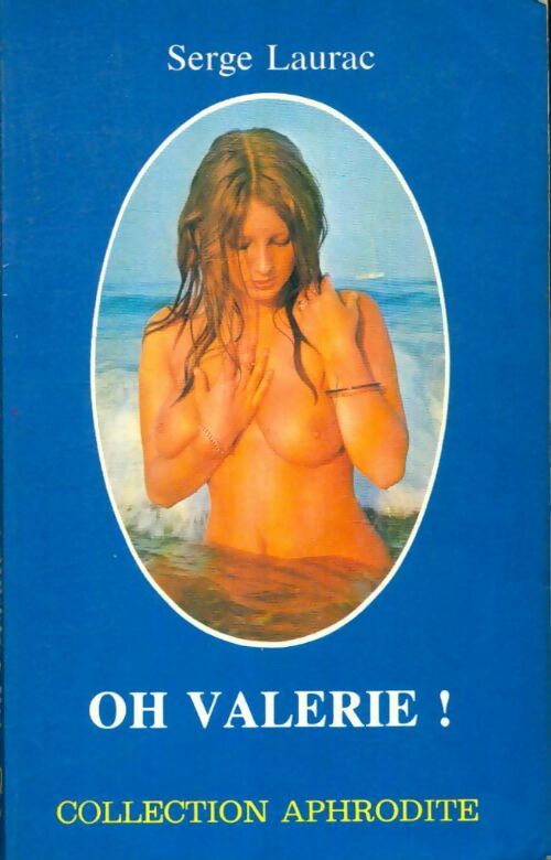 Livrenpoche : Oh Valérie ! - Serge Laurac - Livre