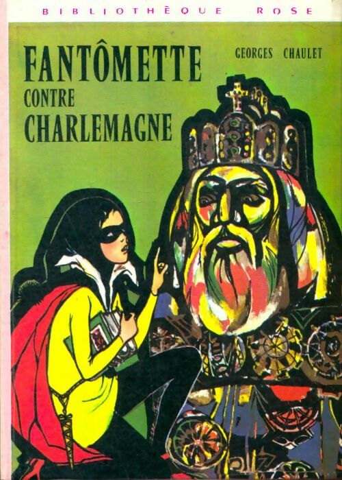 Livrenpoche : Fantômette contre Charlemagne - Georges Chaulet - Livre