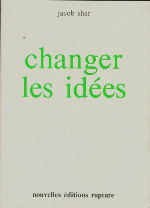 Livrenpoche : Changer les idées - Jacob Sher - Livre