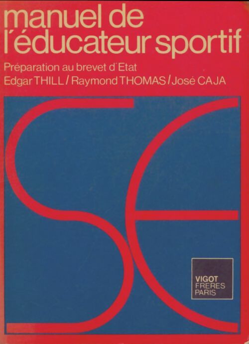 Livrenpoche : Manuel de l'éducateur sportif - Thill Thomas Caja - Livre