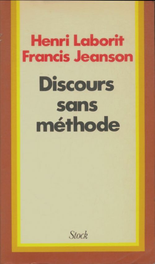 Livrenpoche : Discours sans méthode - Henri Laborit - Livre