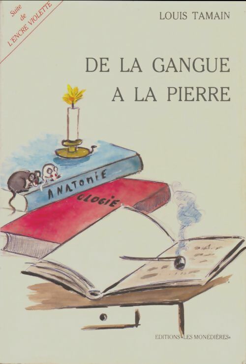 Livrenpoche : De la gangue à la pierre - Louis Tamain - Livre