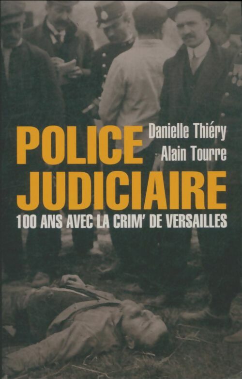Livrenpoche : Police judiciaire - Danielle Thiery - Livre
