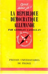 Livrenpoche : La République Démocratique Allemande - Georges Castellan - Livre