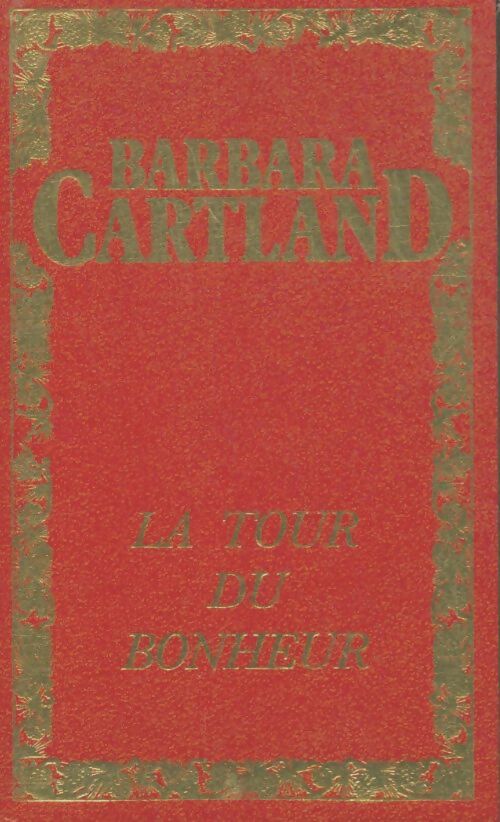 Livrenpoche : La tour du bonheur - Barbara Cartland - Livre