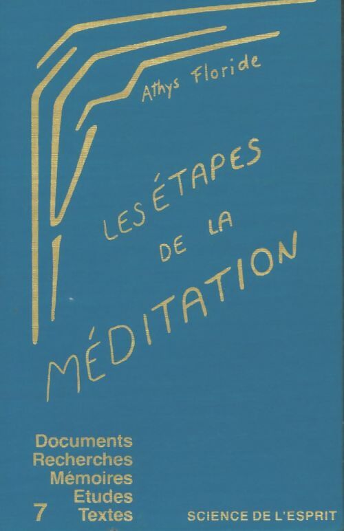Livrenpoche : Les étapes de la méditation - Athys Floride - Livre