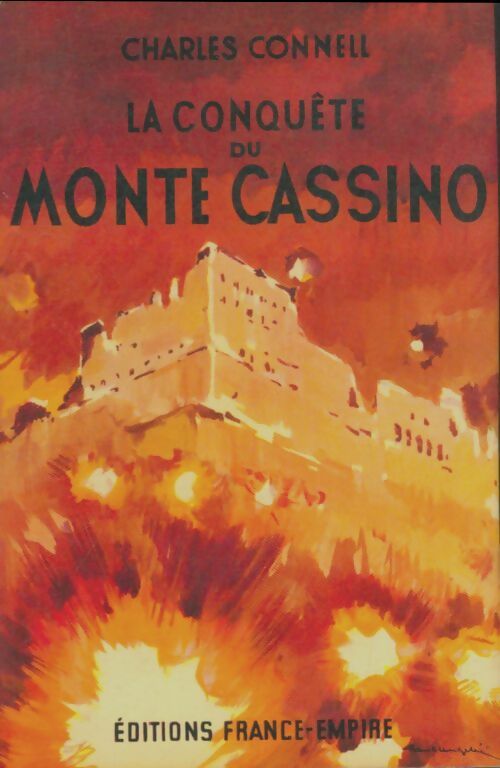 Livrenpoche : La conquête du Monte Cassino - Charles Connell - Livre