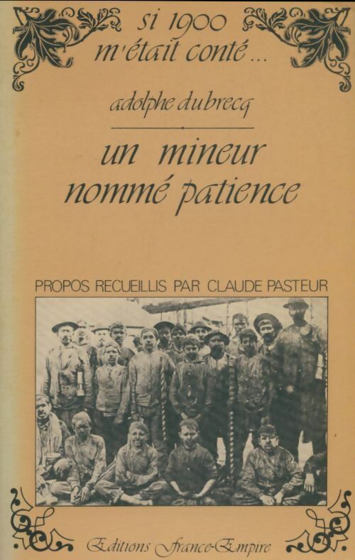 Livrenpoche : Un mineur nomme patience - Adolphe Dubrecq - Livre
