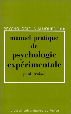 Livrenpoche : Manuel pratique de psychologie expérimentale - Paul Fraisse - Livre