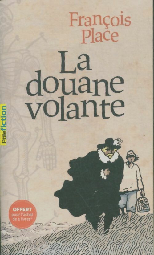 Livrenpoche : La douane volante - François Place - Livre