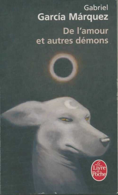 Livrenpoche : De l'amour et autres démons - Gabriel Garcìa Màrquez - Livre