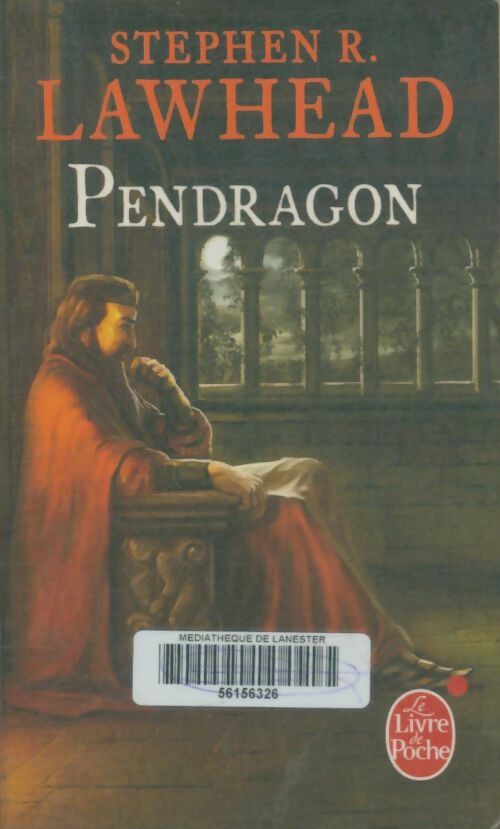 Livrenpoche : Le cycle de Pendragon Tome IV : Pendragon - Stephen Lawhead - Livre