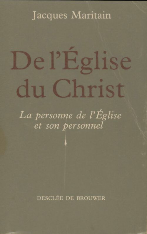 Livrenpoche : De l'église du Christ - Jacques Maritain - Livre