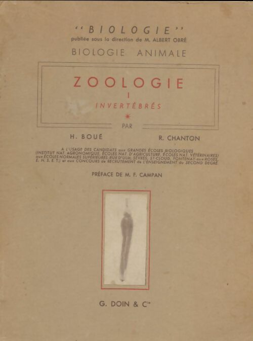 Livrenpoche : Zoologie Tome I : Invertébrés - H Boué - Livre