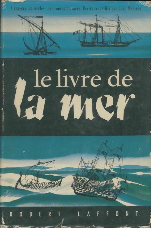Livrenpoche : Le livre de la mer - Jean Merrien - Livre