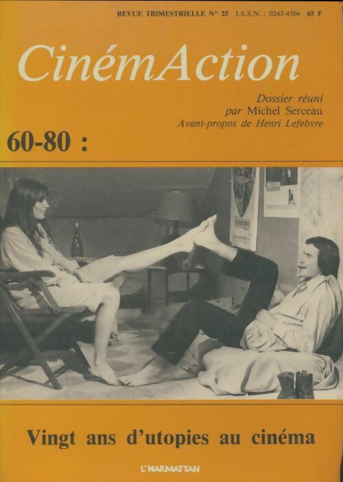 Livrenpoche : Cinémaction n°25 : Vingt ans d'utopies au cinéma - Collectif - Livre