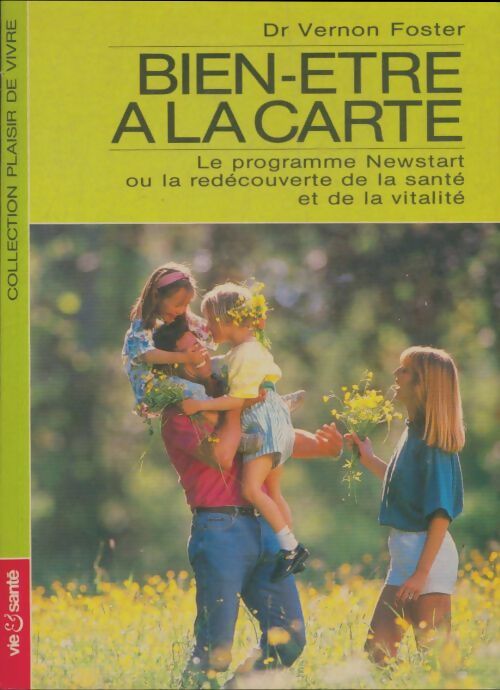 Livrenpoche : Bien être à la carte - Vernon Foster - Livre