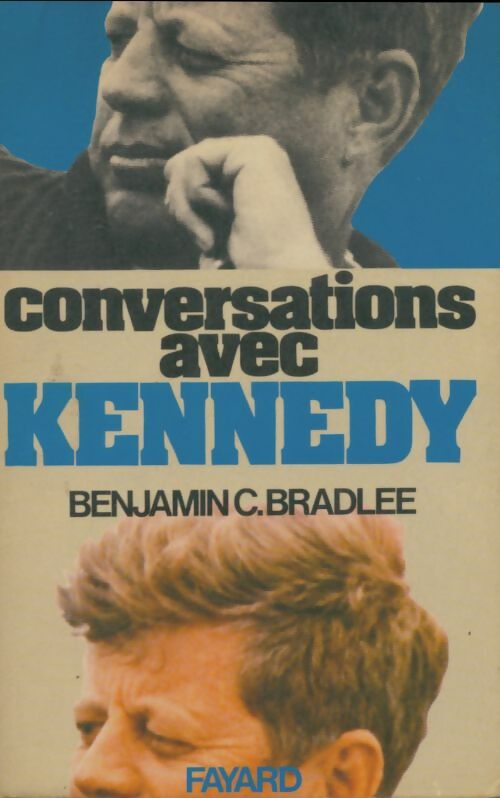 Livrenpoche : Conversations avec Kennedy - Benjamin C. Bradlee - Livre