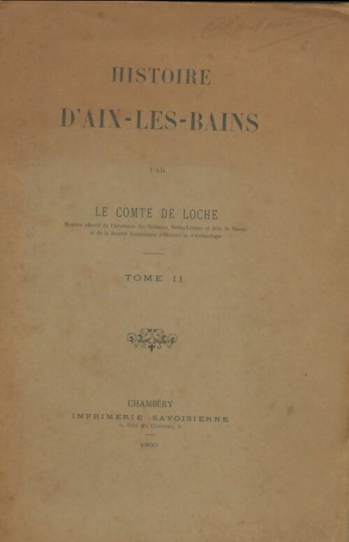 Livrenpoche : Histoire d'Aix-les-Bains Tome II - Comte De Loche - Livre