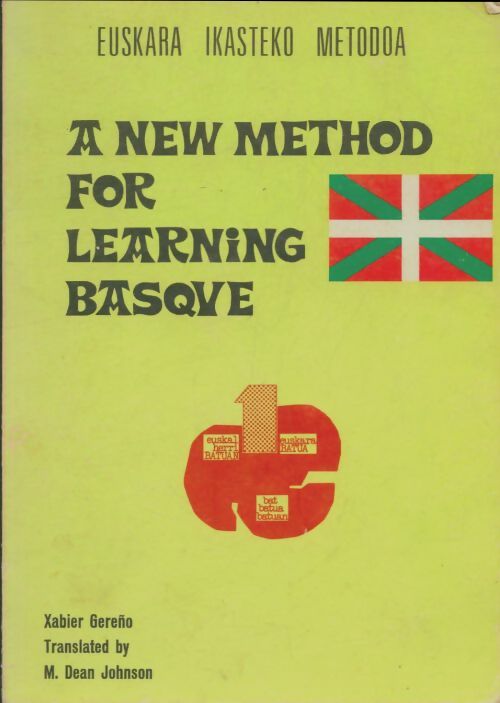 New method for learning basque - Xavier Gereno -  Compte d'auteur GF - Livre