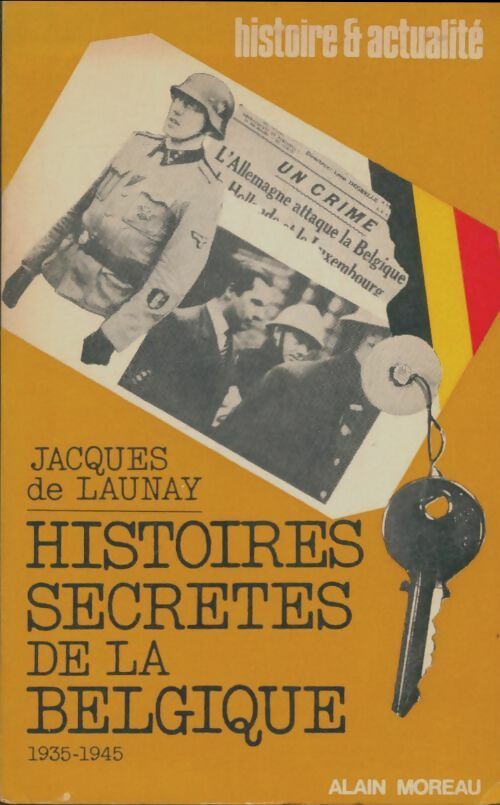Livrenpoche : Histoires secrètes de la Belgique - Jacques De Launay - Livre