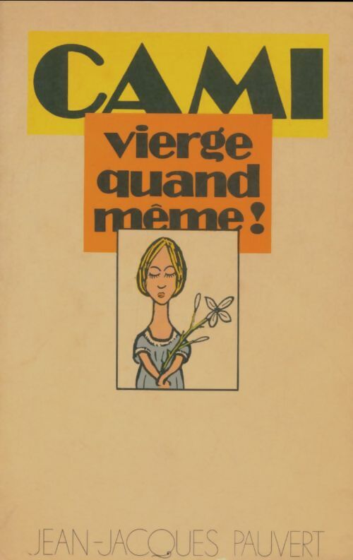Livrenpoche : Vierge quand même ! - Cami - Livre