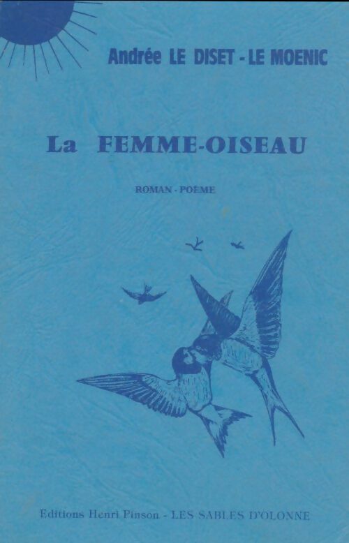Livrenpoche : La femme-oiseau - Andrée Le Diset-Le Moenic - Livre