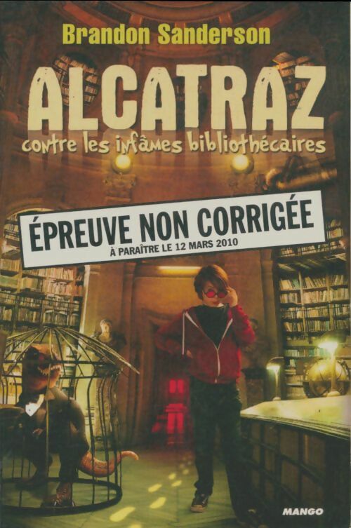 Livrenpoche : Alcatraz contre les infâmes bibliothécaires - Brandon Sanderson - Livre