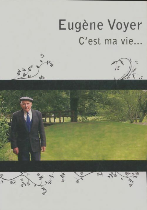 Livrenpoche : C'est ma vie  - Eugène Voyer - Livre