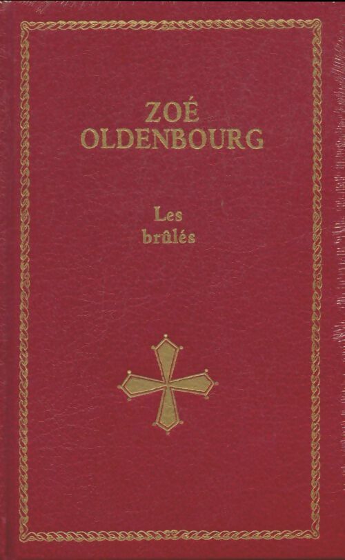 Livrenpoche : Les brûlés - Zoé Oldenbourg - Livre